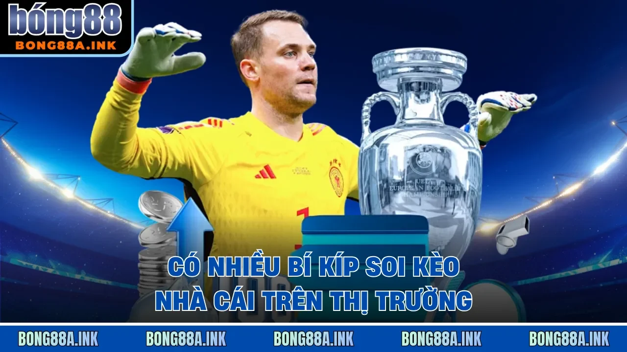 Có nhiều bí kíp soi kèo nhà cái trên thị trường