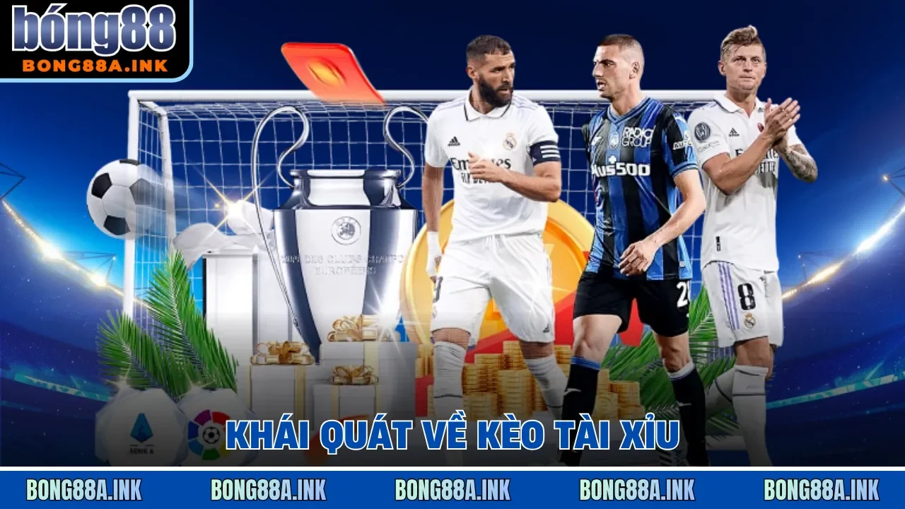 Khái quát về kèo tài xỉu