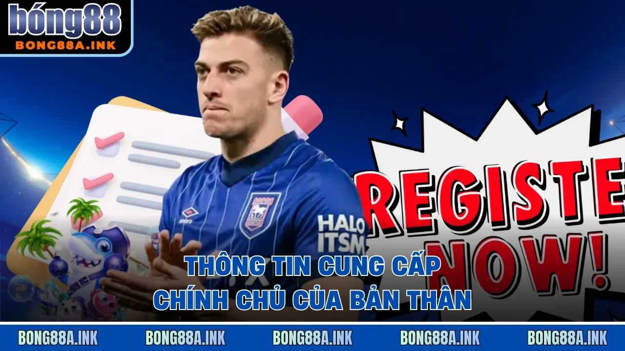 Thông tin cung cấp chính chủ của bản thân