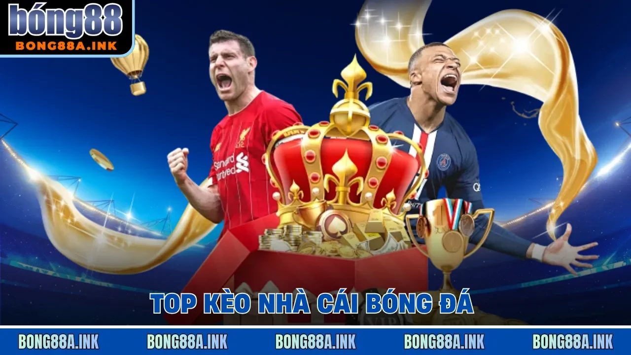 top kèo nhà cái bóng đá